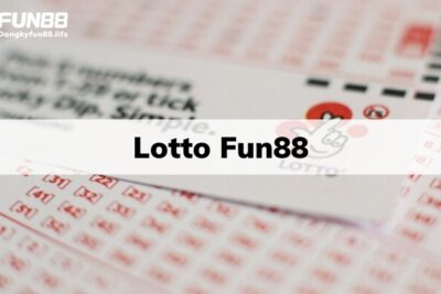 Lotto Fun88 | Mẹo Chơi Lotto “Chuẩn” Từ Nhà Cái